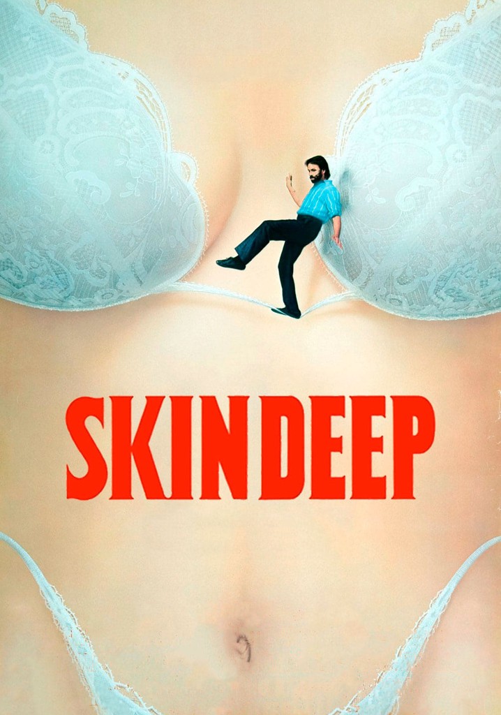 Skin Deep movie where to watch streaming online